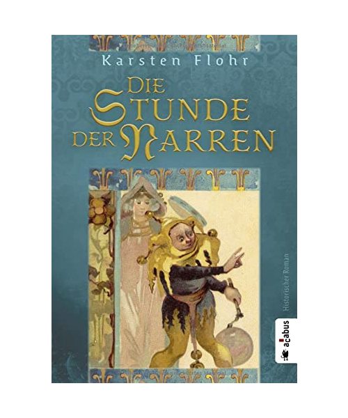 Die Stunde der Narren