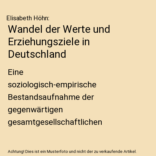 Wandel der Werte und Erziehungsziele in Deutschland