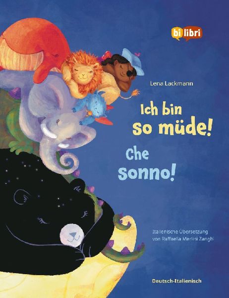 Ich bin so müde! (Deutsch-Italienisch)