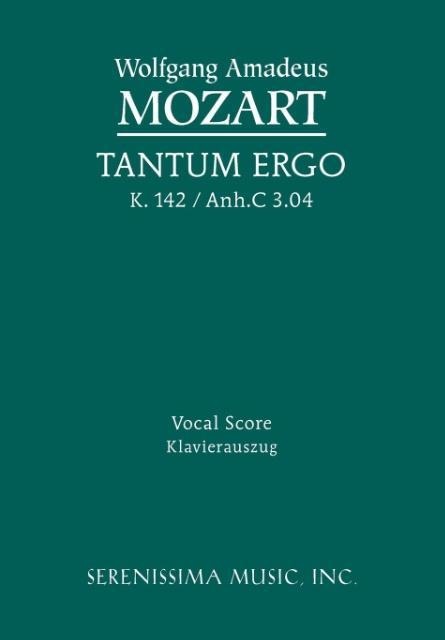 Tantum ergo, K.142 / Anh.C 3.04