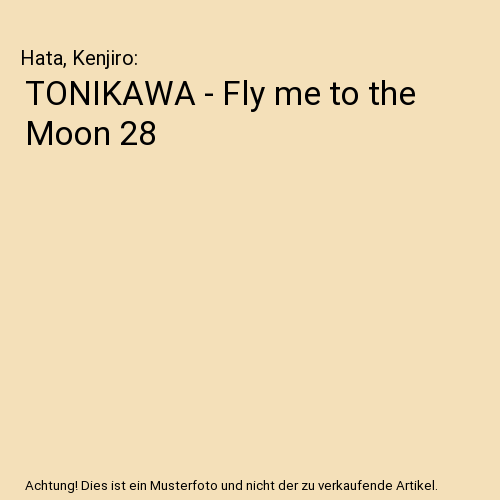 TONIKAWA - Fly me to the Moon 28