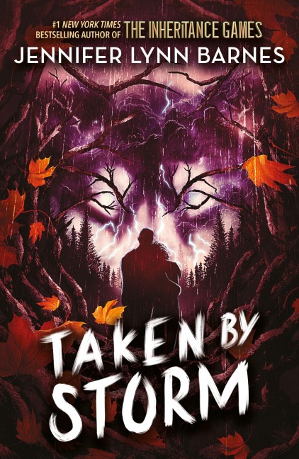 Taken by Storm: Book 3: from the bestselling author of The Inheritance Games (Raised by Wolves)