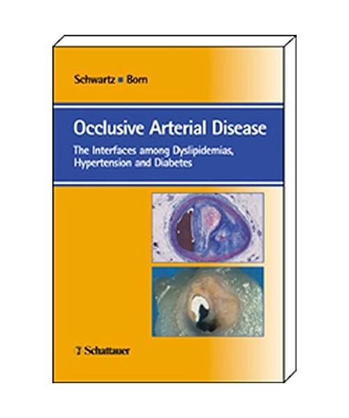 Occlusive Arterial Disease.: The Interfaces among Hypertension, Diabetes and Dyslipidemias.