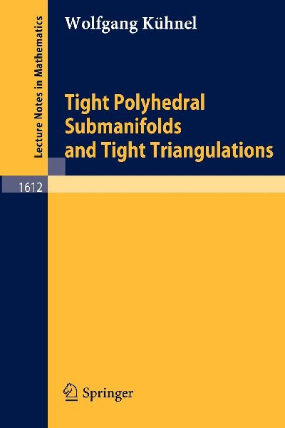 Tight Polyhedral Submanifolds and Tight Triangulations