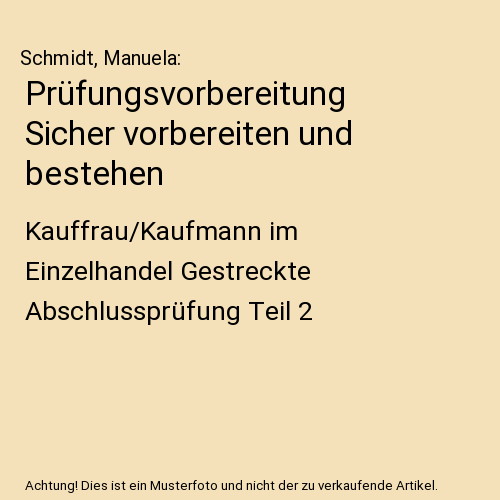 Prüfungsvorbereitung Sicher vorbereiten und bestehen