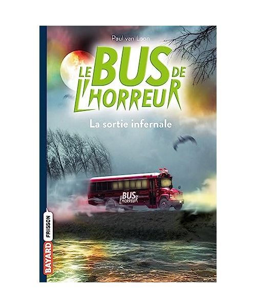 Le bus de l'horreur 1/La sortie infernale