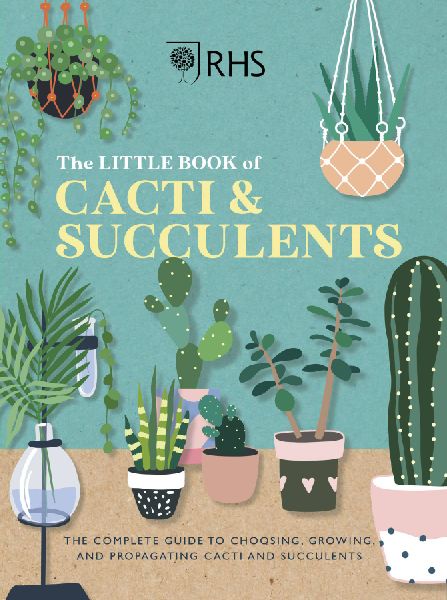 Rhs the Little Book of Cacti & Succulents