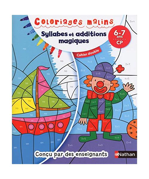Coloriages malins Duo Syllabes et additions magiques CP: Cahier double