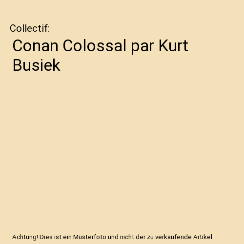 Conan Colossal par Kurt Busiek
