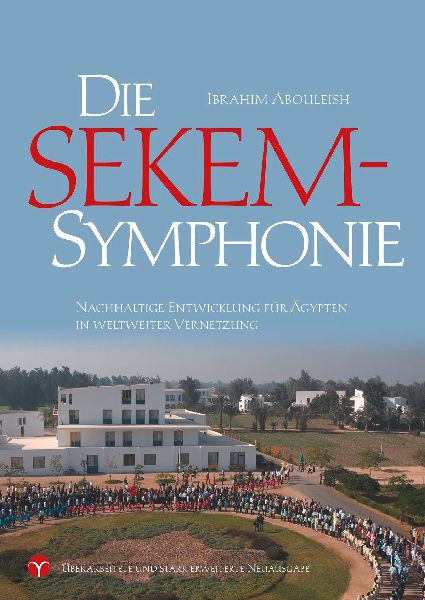 Die SEKEM-Symphonie