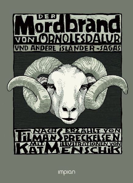 Der Mordbrand von Örnolfsdalur und andere Isländer-Sagas