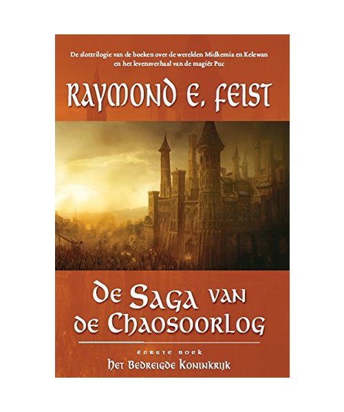 Het bedreigde koninkrijk (De saga van de chaosoorlog, 1)