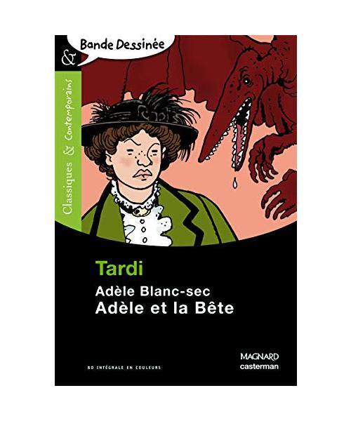 Adele Blanc-sec 1/Adele et la bete