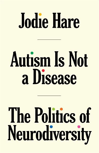 Autism Is Not A Disease