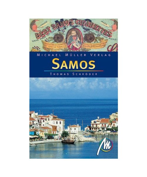 Samos. Reisehandbuch.: Reisehandbuch mit vielen praktischen Tipps