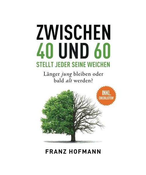 Zwischen 40 und 60 stellt jeder seine Weichen: Länger jung bleiben oder bald alt werden
