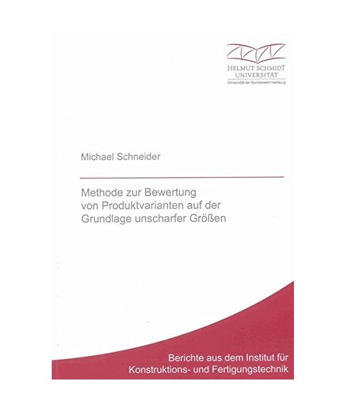 Methode zur Bewertung von Produktvarianten auf der Grundlage unscharfer Größen