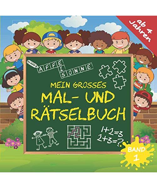 MEIN GROSSES MAL- UND RÄTSELBUCH ab 4 Jahren, Band 1: Denkspiele für schlaue Kinder mit Labyrinth-, Buchstabensalat-, Punkt-zu-Punkt-, Malen-nach-Zahlen-Übungen und viel mehr