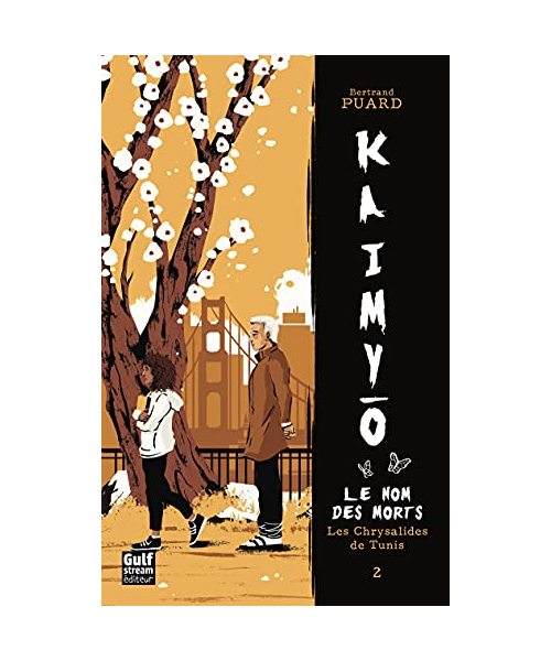 Kaimyo - tome 2 Les chrysalides de Tunis (2)