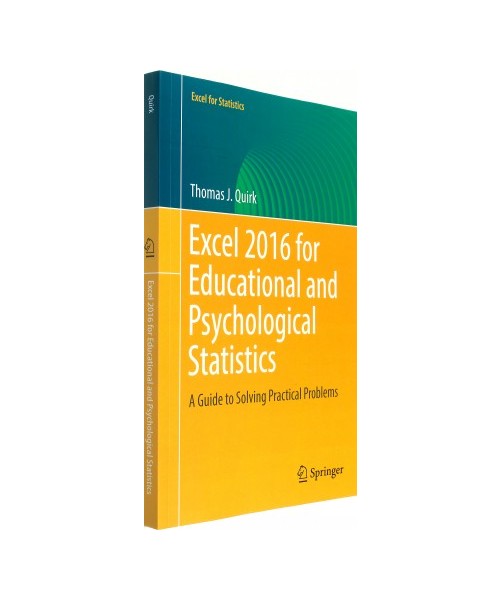Excel 2016 for Educational and Psychological Statistics