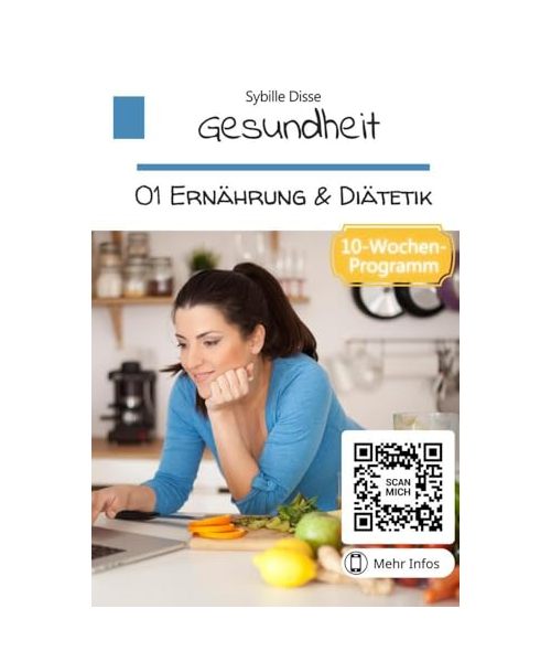 Gesundheit Band 01: Ernährung und Diätetik