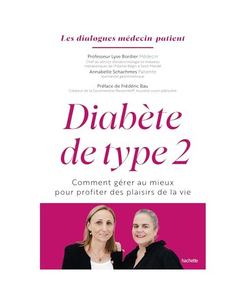 Diabète de type 2: Comment gérer au mieux pour profiter des plaisirs de la vie