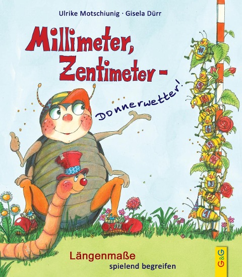 Millimeter, Zentimeter - Donnerwetter!