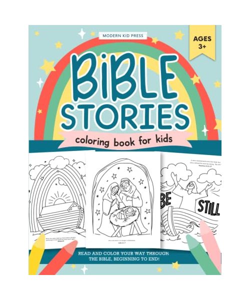 The Bible Stories Christian Coloring Book for Kids: Read and Color Your Way Through the Bible, Beginning to End