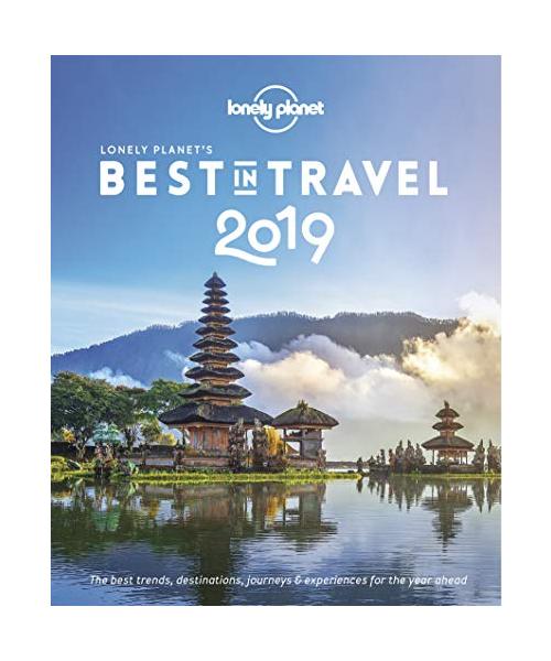 Lonely Planet's Best in Travel 2019