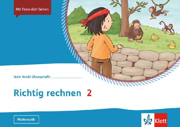 Mein Anoki-Übungsheft. Richtig rechnen 2. Übungsheft Klasse 2