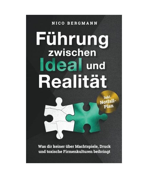 Führung zwischen Ideal und Realität