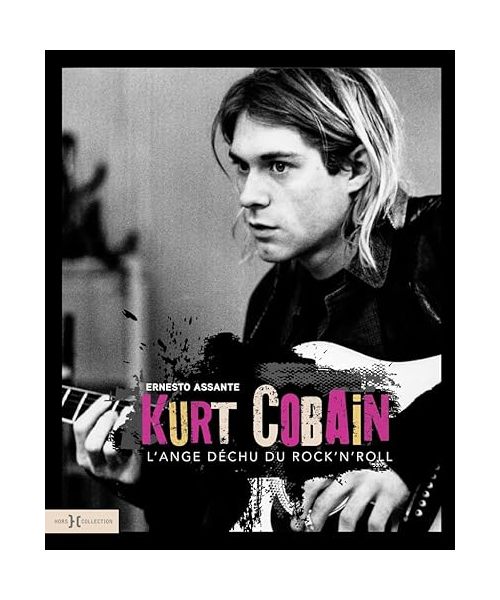 Kurt Cobain, l'ange déchu du rock'n'roll