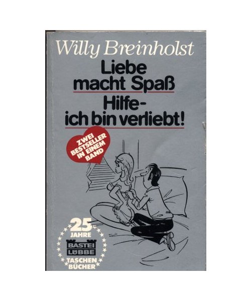Liebe macht Spaß / Hilfe, ich bin verliebt. Zwei Bestseller in einem Band.