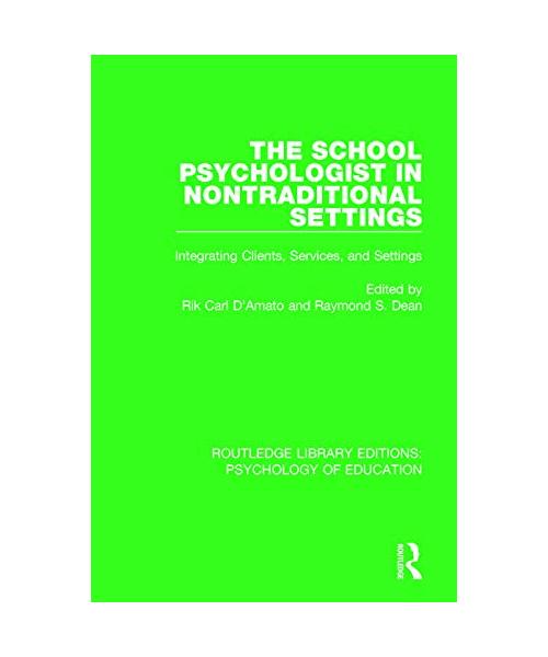 The School Psychologist in Nontraditional Settings