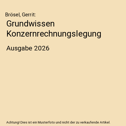 Grundwissen Konzernrechnungslegung