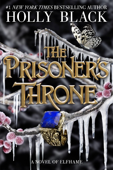 The Prisoner's Throne. Special Edition: A Novel of Elfhame