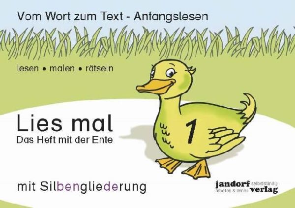 Lies mal 1 (mit Silbengliederung) - Das Heft mit der Ente