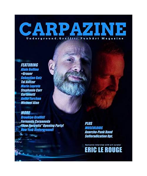 Carpazine Art Magazine: Underground.Graffiti.Punk Art Magazine