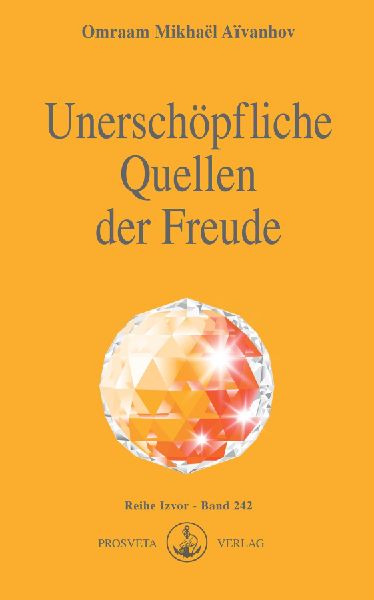 Unerschöpfliche Quellen der Freude