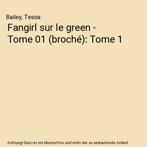 Fangirl sur le green - Tome 01 (broché): Tome 1