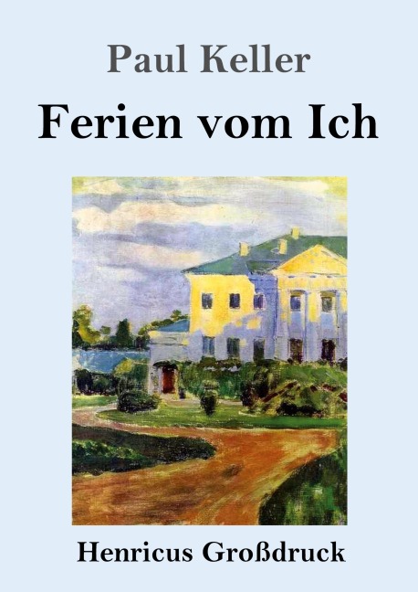 Ferien vom Ich (Großdruck)