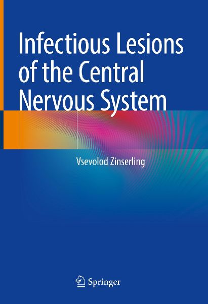 Infectious Lesions of the Central Nervous System