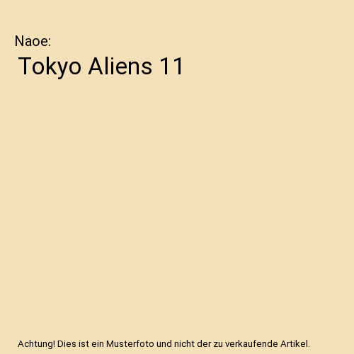 Tokyo Aliens 11