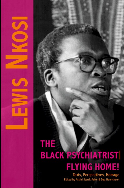 Lewis Nkosi. The Black Psychiatrist