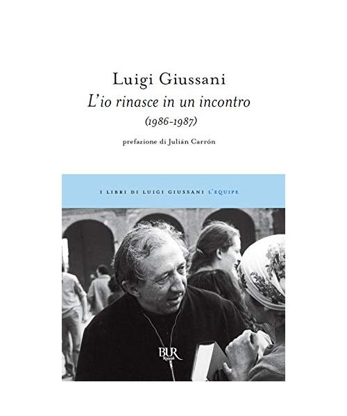 L' io rinasce in un incontro (1986-1987)