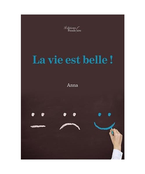 La vie est belle!