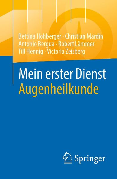 Mein erster Dienst Augenheilkunde