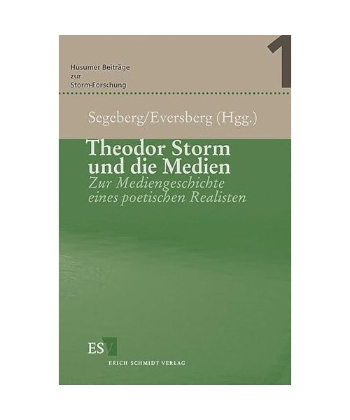 Theodor Storm und die Medien