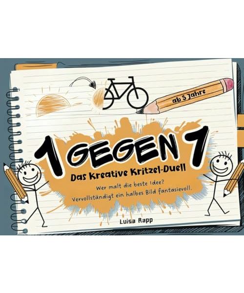 1 gegen 1 – Das kreative Kritzel-Duell: Wer malt die beste Idee? Vervollständigt ein halbes Bild fantasievoll. „Das ist kein“ Malbuch | Challenge für Freunde + Geschwister zum Weiterdenken, ab 5 Jahre