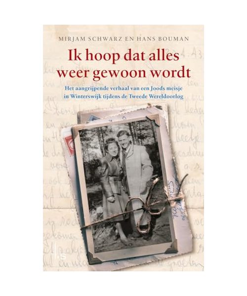 Ik hoop dat alles weer gewoon wordt: het aangrijpende verhaal van een joods meisje in Winterswijk tijdens de Tweede Wereldoorlog